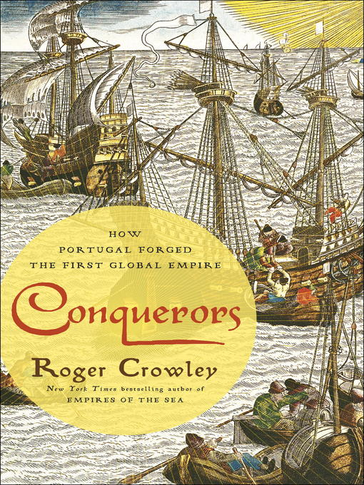 Title details for Conquerors by Roger Crowley - Wait list
